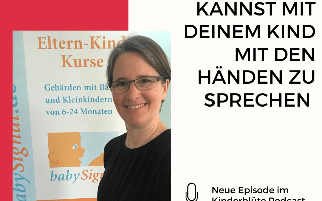 WIE DU LERNEN KANNST MT DEINEM KIND MIT DEN HAENDEN ZU SPRECHEN