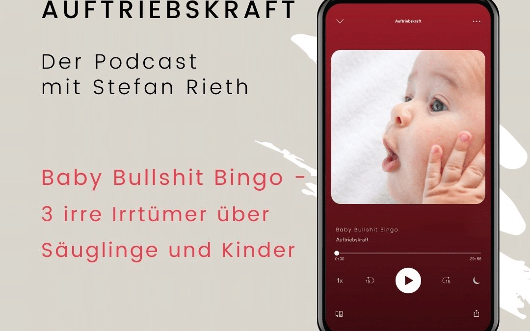 Baby Bullshit Bingo – 3 irre Irrtümer über Säuglinge und Kinder